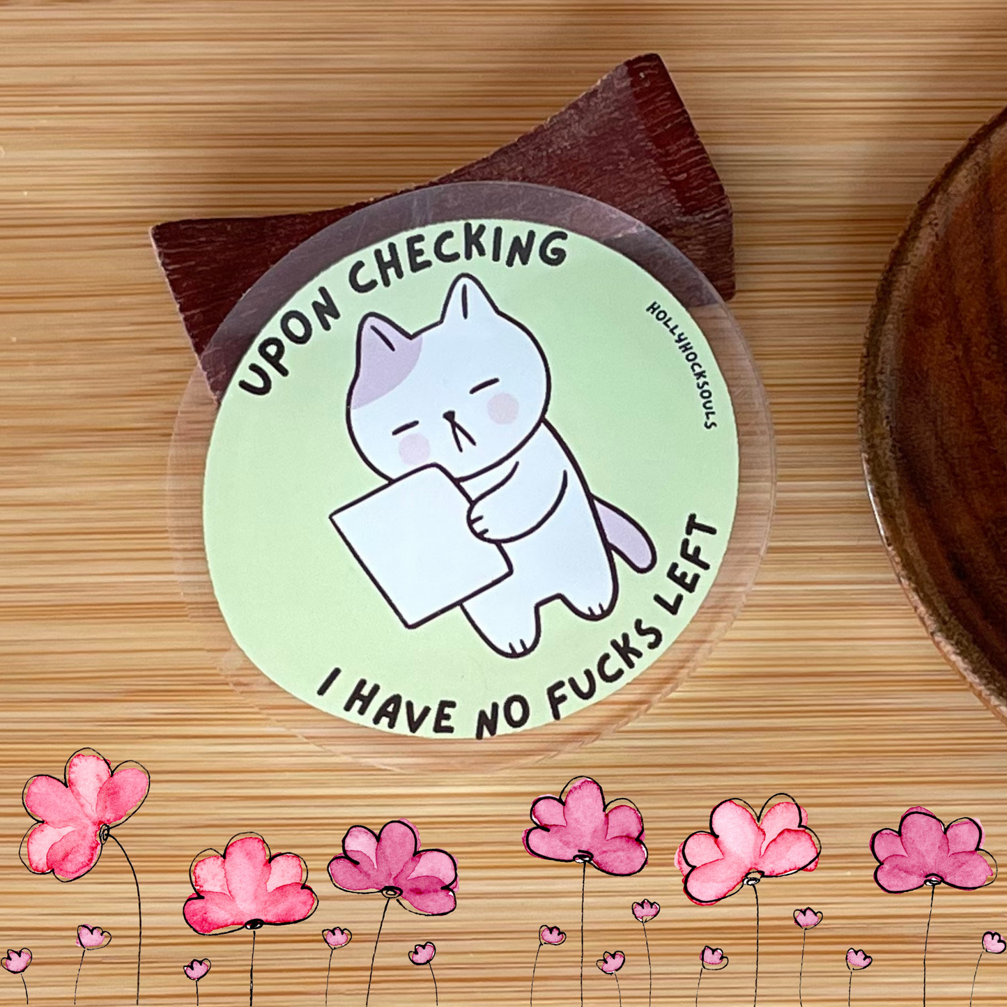 Mental health acrylic pin button kawaii_snarky cat