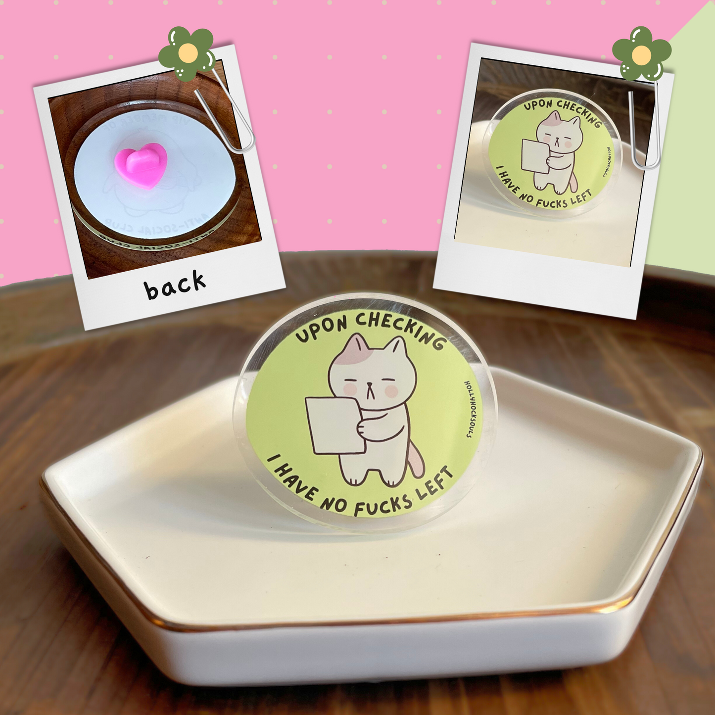 Mental health acrylic pin button kawaii_snarky cat