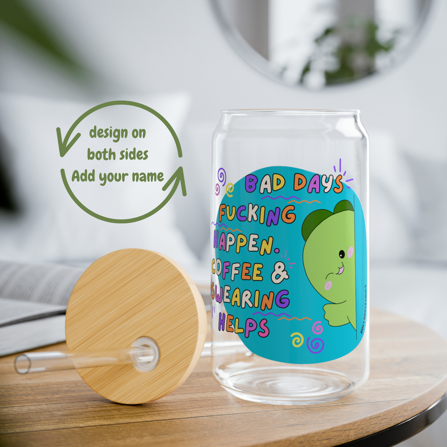 Bad days F** happens. Coffee and swearing help_16oz glass tumbler