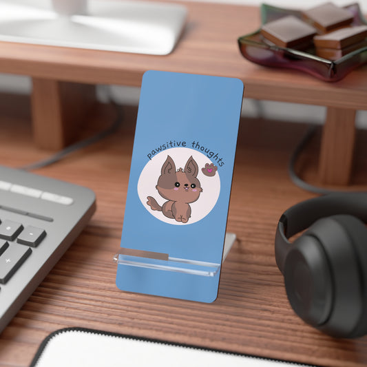 Display stand for phones_Pawsitive thoughts