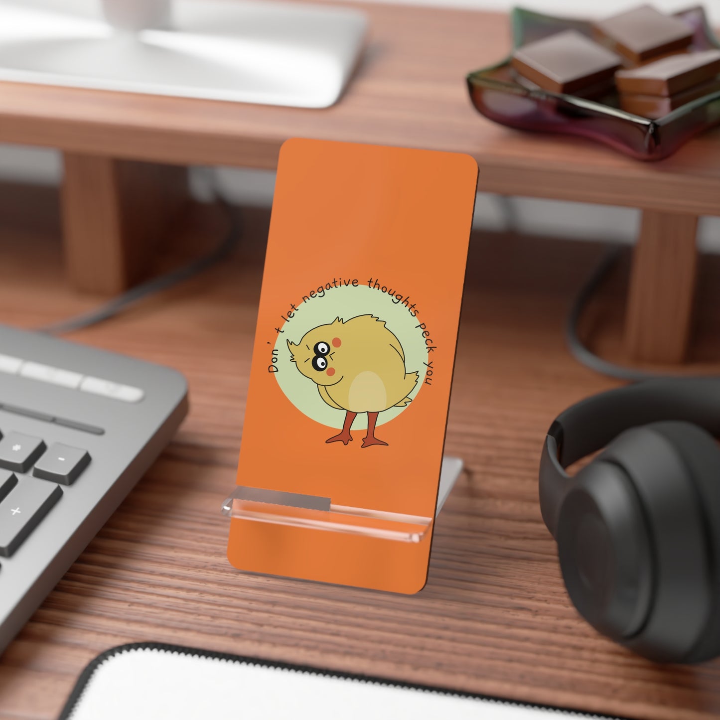 Display stand for phones_Dont let negative thoughts peck you